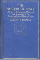 First Edition of The Mystery of Space by Robert T. Browne, published by E.P. Dutton &amp;amp; Co., New York: 1919. Photo Courtesy of Fayette Heritage Museum &amp;amp; Archives