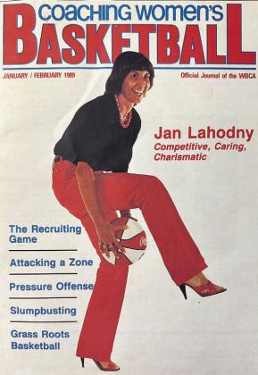 Jan Lahodny was featured on the cover of Coaching Women’s Basketball magazine in 1989.
